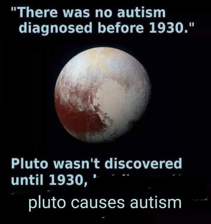 It humorously uses flawed correlation logic to suggest Pluto causes autism since both were 'discovered' around 1930, parodying anti-vaccine conspiracy theories.