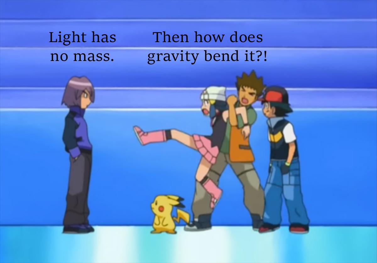 It humorously points out the apparent contradiction in physics where light has no mass yet gravity can still bend it, using Pokemon characters to illustrate the confusion.